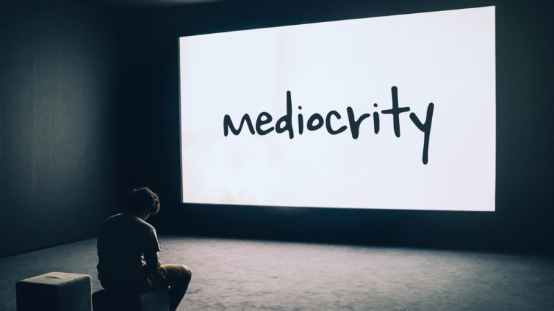 Mediocrity Quotes