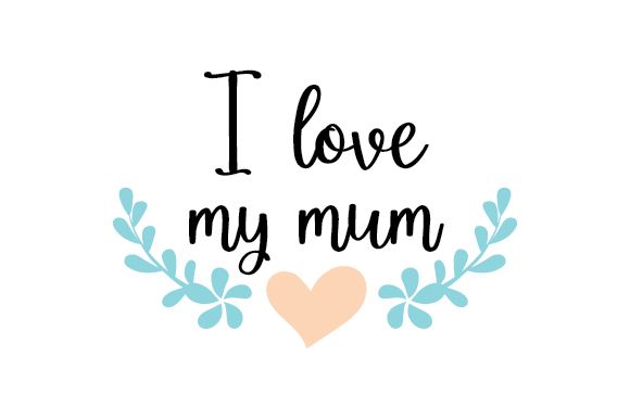 Mum Quotes