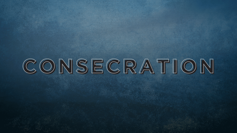 Sample Prayer of Consecration